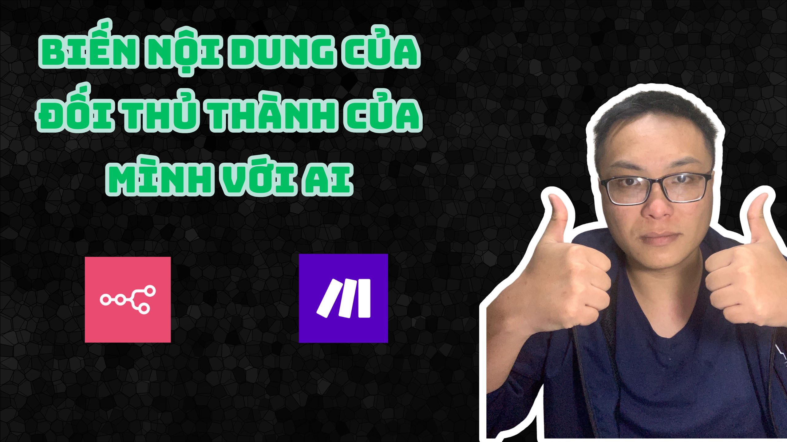 Biến Nội Dung Của Đối Thủ Thành Của Mình Với AI